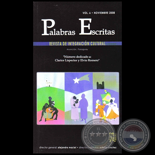 PALABRAS ESCRITAS - Por ALEJANDRO MACIEL - Volumen 6 Noviembre 2008